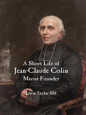 cover image of A Short Life of Jean-Claude Colin